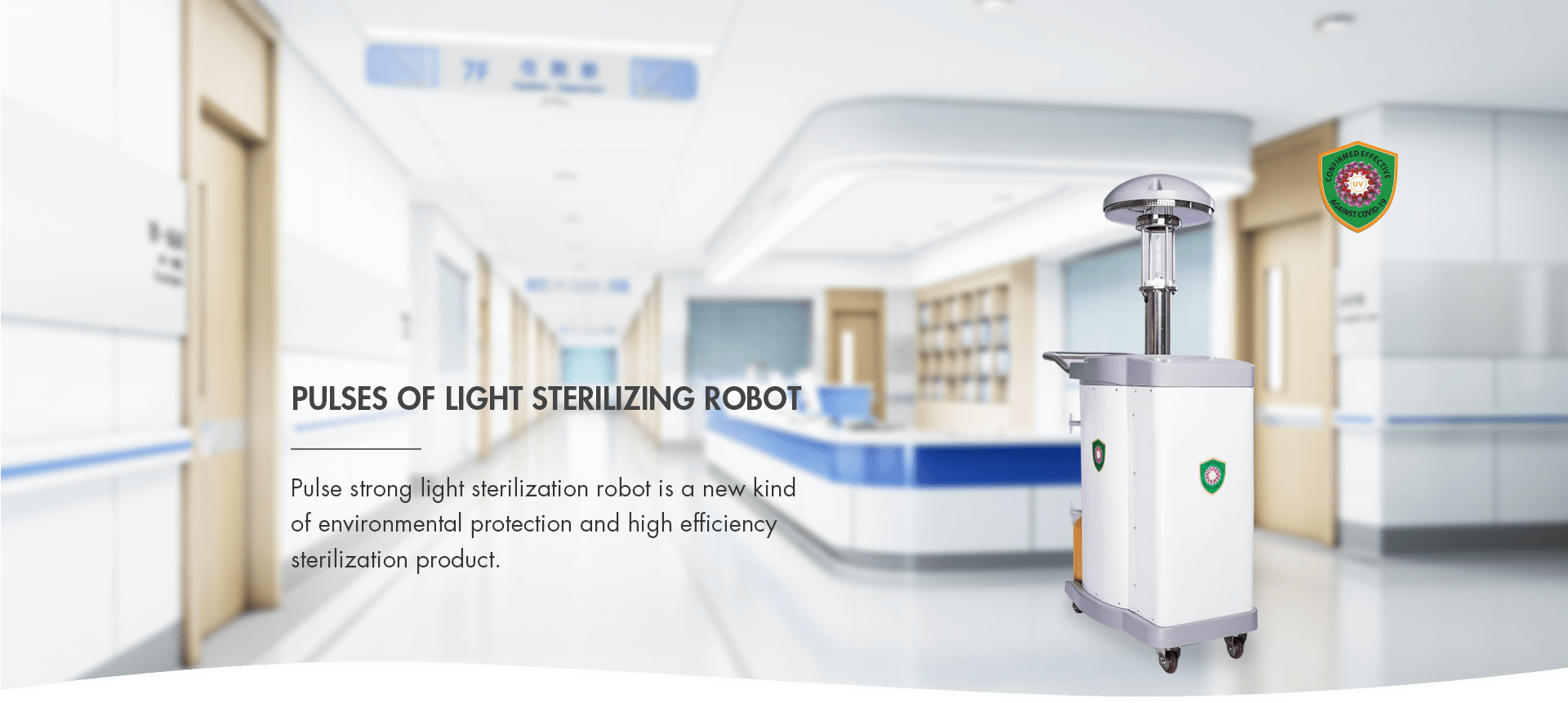 Pulses of Light Sterilizing Robot